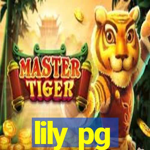 lily pg-bet